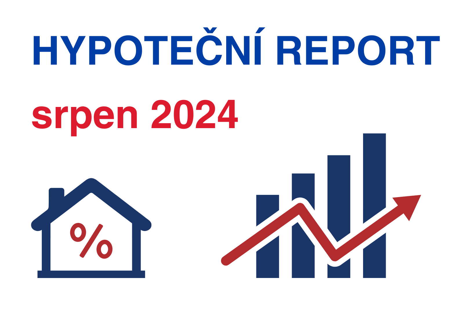 Hypoteční report – srpen 2024